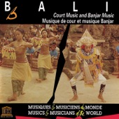 Bali: Court Music and Banjar Music (UNESCO Collection from Smithsonian Folkways) artwork