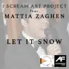 Let It Snow (feat. I Scream Art Project) - Single album lyrics, reviews, download