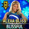 Stream & download WWE: Blissful (Alexa Bliss) - Single