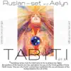 Tabiti, Pt. 4 (feat. Aelyn) album lyrics, reviews, download