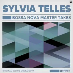 Bossa Nova Master Takes - Sylvia Telles