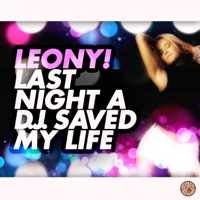 Leony! - Last Night a D.J. Saved My Life (Extended Mix) artwork