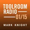 Stream & download Toolroom Knights Radio - January 2015