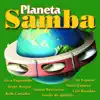 Planeta Samba album lyrics, reviews, download