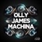 Machina - Olly James lyrics