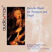 Baroque Music for Trumpet and Organ - Joachim Pliquett & Arvid Gast