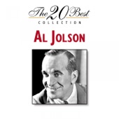 Al Jolson - When You Were Sweet Sixteen