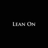 Lean On - Single