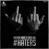 #Haters - Single album lyrics, reviews, download