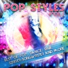 Pop Styles Vol.1 - Best of Pop, Dance, Rnb, Singer-Songwriter and more, 2014