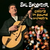 Sal Salvador and His Colors in Sound Orchestra - The Mad Pad