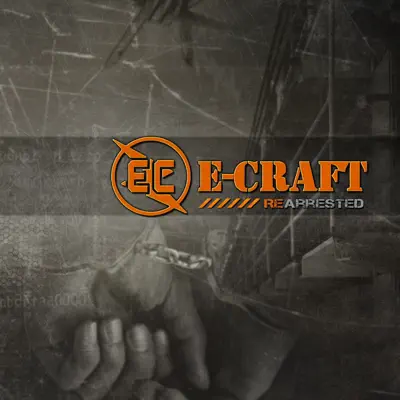 Re-Arrested - E Craft