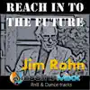 Jim Rohn Reach Into the Future - Smoothe Mixx - EP album lyrics, reviews, download
