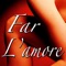 Far L'amore artwork