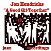 Jon Hendricks - Feed Me