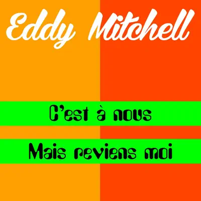 C'est a nous - Single - Eddy Mitchell