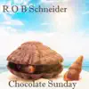 Chocolate Sunday - Single album lyrics, reviews, download