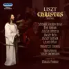 Stream & download Liszt: Christus (Oratorio)