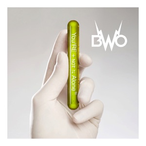 BWO - You're Not Alone - 排舞 音樂