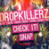 Snap - Dropkillerz