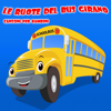 Le Ruote Del Bus Girano - Canzoni Per Bambini - La Superstar Delle Canzoni Per Bambini