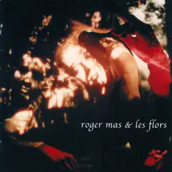 Roger Mas & Les Flors - Roger Mas