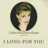 I Long For You (Russian & Italian Songs, Duets Of Russian Composers) album lyrics, reviews, download