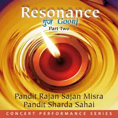 Resonance (Goonj), Pt. 2 [feat. Sharda Sahai] by Rajan & Sajan Mishra album reviews, ratings, credits
