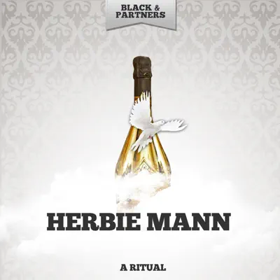 A Ritual - Herbie Mann A Ritual - Herbie Mann