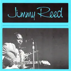 Jimmy Reed - Jimmy Reed