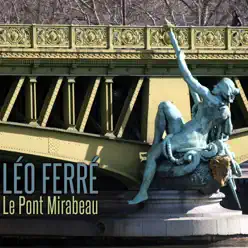 Le Pont Mirabeau - Single - Leo Ferre