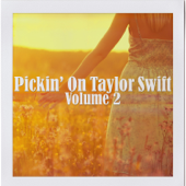Pickin' On Taylor Swift Vol. 2 - Pickin' On Series