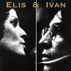 Elis & Ivan - Ivan Lins