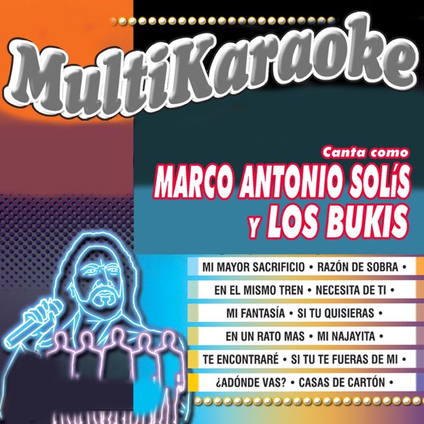 Canta Como Marco Antonio Solís y Los Bukis de Multi Karaoke en Apple Music