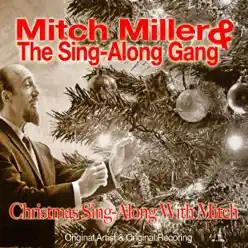Christmas Sing-Along with Mitch - Mitch Miller Christmas Sing-Along with Mitch - Mitch Miller