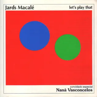 descargar álbum Jards Macalé - Lets Play That