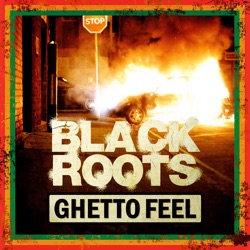 Black Roots - A Wah so?