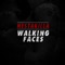 Walking Faces - Nestakilla lyrics