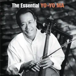 The Essential Yo-Yo Ma - Yo-Yo Ma The Essential Yo-Yo Ma - Yo-Yo Ma