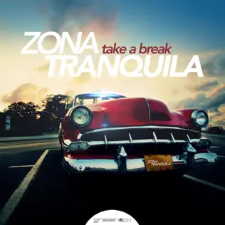 ladda ner album Zona Tranquila - Take A Break