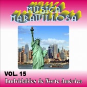 Música Maravillosa Vol. 15 "Inolvidables de Norte América" artwork