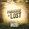 Paradise Is Lost song lyrics