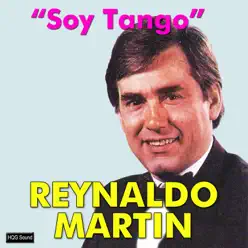 Soy Tango - Reynaldo Martín