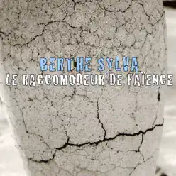 Le raccomodeur de faïence - Single - Berthe Sylva Le raccomodeur de faïence - Single - Berthe Sylva