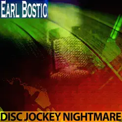 Disc Jockey Nightmare - Earl Bostic Disc Jockey Nightmare - Earl Bostic