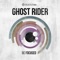 Be Focused - Ghost Rider lyrics