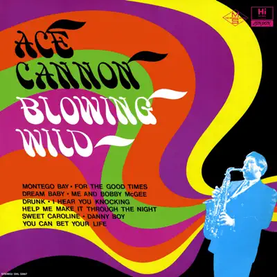 Blowing Wild - Ace Cannon Blowing Wild - Ace Cannon