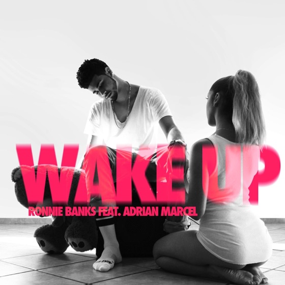 Cover artwork for Wake Up (feat. Adrian Marcel)