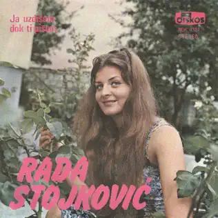 ladda ner album Rada Stojković - Ja Uzdišem Dok Ti Pišem