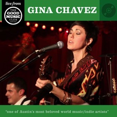 Gina Chavez Live At the Good Music Club - EP